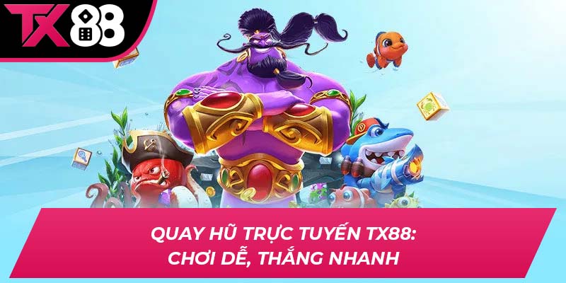 quay hu truc tuyen thumb